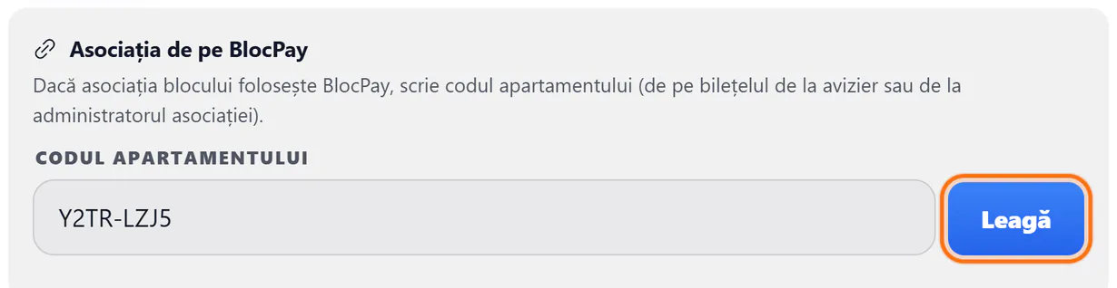 Secțiunea „Asociația de pe BlocPay” cu codul apartamentului completat și butonul „Leagă” evidențiat